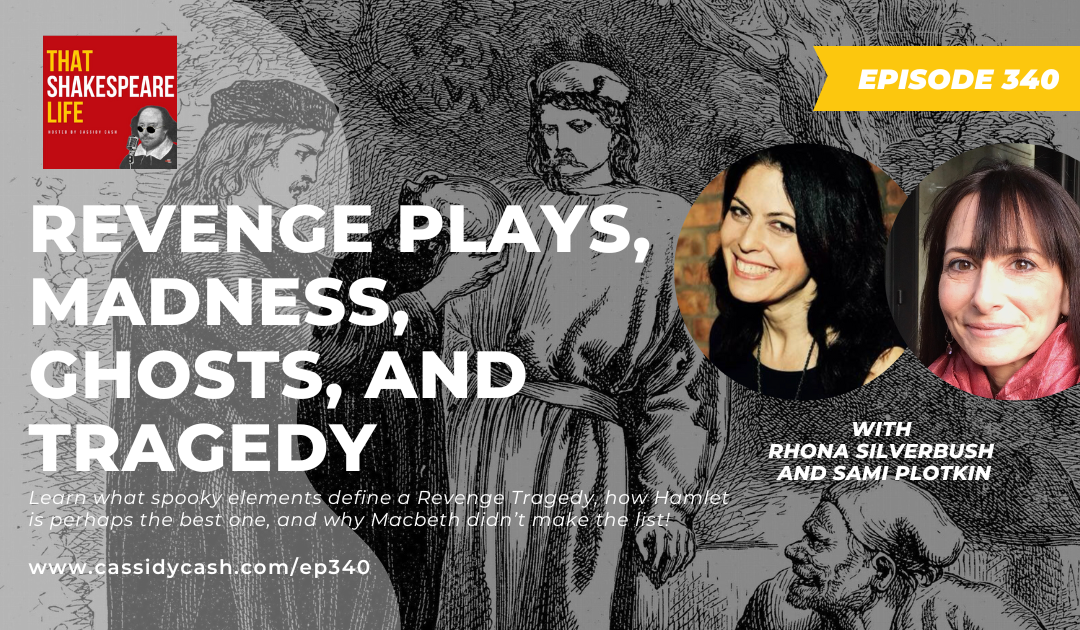 Revenge Plays with Madness, Murder, and Ghosts