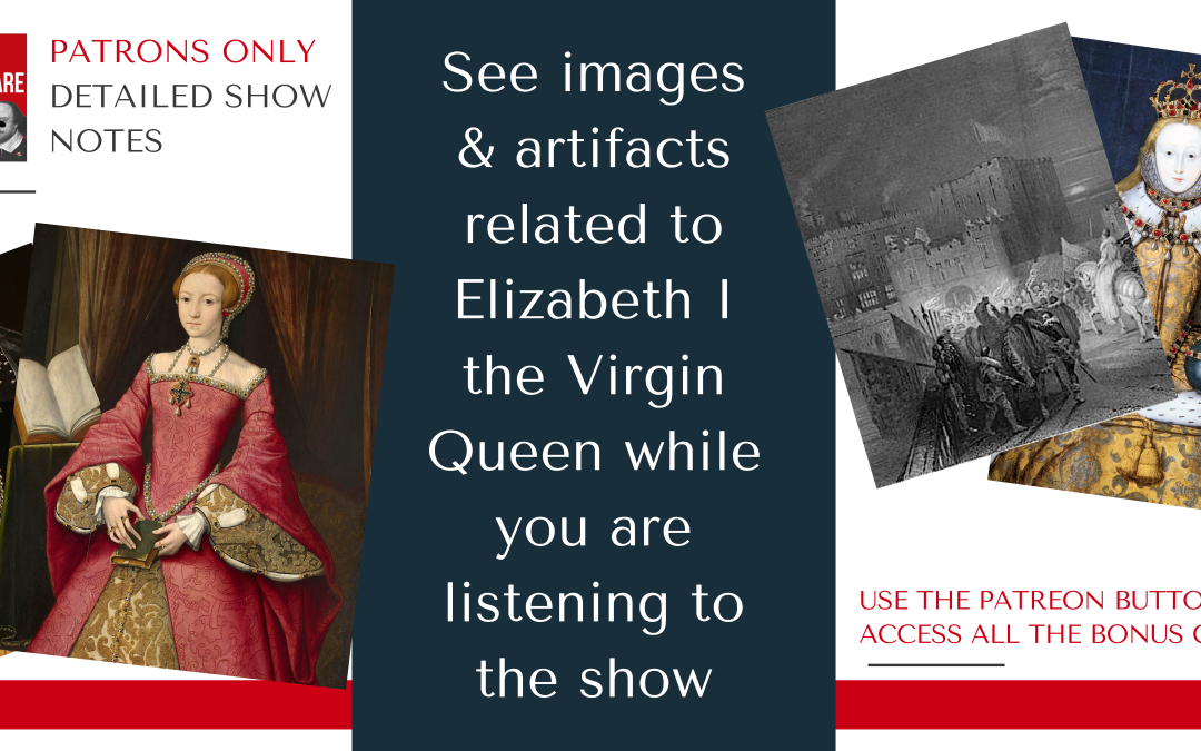 Elizabeth, The Virgin Queen, Detailed Notes
